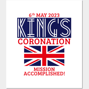 King’s Coronation / 6th May 2023 / Mission Accomplished (Navy) Posters and Art